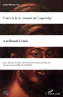 Traces de la vie coloniale au Congo belge et au Ruanda-Urundi (Congo Meuse) (French Edition) 2343134766 Book Cover
