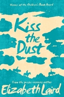 Kiss the Dust 0140368558 Book Cover