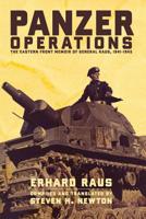 Panzer Operations: The Eastern Front Memoir of General Raus, 1941-1945 0306814099 Book Cover