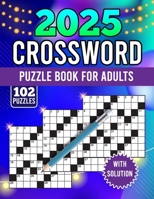 2024 crossword puzzle book for adults with solution: There are more than 100+ medium to hard crossword puzzles available for adults and seniors! (crossword puzzle books for adults) B0CN3QP1ST Book Cover