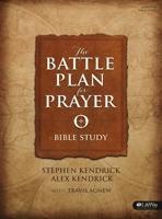 The Battle Plan for Prayer: Bible Study Book 1430040459 Book Cover