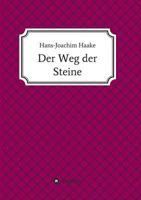 Der Weg der Steine 374398248X Book Cover