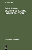 Begriffsbildung und Definition 3110066610 Book Cover