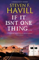 If It Isn't One Thing . . . (A Posadas County Mystery, 27) 1448318408 Book Cover