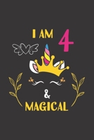 I Am 4 & Magical: 4th Unicorn Birthday Gifts For 4 Years Old Girl Boy Journal Lined Notebook 6x9 120 Pages 1708098860 Book Cover