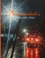 NOCTÁMBULOS (Spanish Edition) B0GQ9Y4RL2 Book Cover