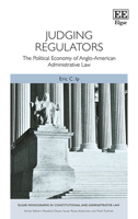 Judging Regulators : The Political Economy of Anglo-American Administrative Law 1788110234 Book Cover