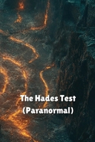 The Hades Test (Paranormal) B0DQFQKS6S Book Cover