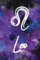 Zodiac Journal Leo 365 Days One Year Of Writing: Blank Lined Daily Journal Undated One Page Per Day + Goals Checklist Watercolor Galaxy Cover with Leo Horoscope Sign And Star Constellation 1098516125 Book Cover