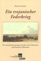 Ein Trojanischer Federkrieg: Die Auseinadersetzungen Zwischen Ernst Boetticher Und Heinrich Schliemann 3700165056 Book Cover