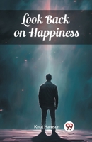 Look Back on Happiness 9363052338 Book Cover