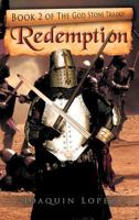 Redemption: Book 2 of the God Stone Trilogy 1468556134 Book Cover