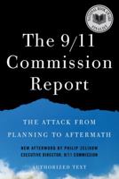 The 9/11 Commission Report: The Attack from Planning to Aftermath 0393340139 Book Cover