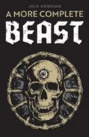 A More Complete Beast 0985452374 Book Cover