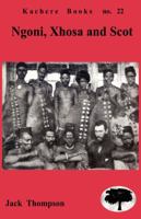 Ngoni, Xhosa and Scot: Religion and Cultural Interactions in Malawi 9990887152 Book Cover