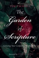 The Garden of Scripture B0F4MGKD99 Book Cover