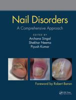 Nail Disorders: A Comprehensive Approach 0367731711 Book Cover