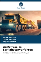 Zentrifugales Spritzbetonverfahren (German Edition) 6208476720 Book Cover