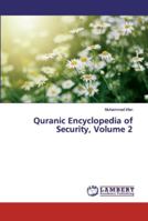 Quranic Encyclopedia of Security, Volume 2 6139981042 Book Cover