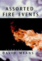 Assorted Fire Events 0156013541 Book Cover