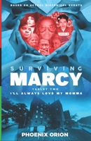 Surviving Marcy - Tablet II: I'll Always Love My Momma B09ZCJLFHY Book Cover