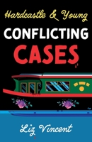 Hardcastle & Young - Conflicting Cases 1836282478 Book Cover