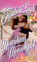 Mountain Moonlight 082175632X Book Cover