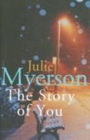 The Story of You 0099497093 Book Cover