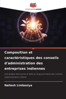 Composition et caractéristiques des conseils d'administration des entreprises indiennes (French Edition) 6209532977 Book Cover