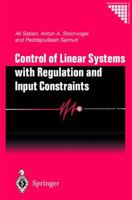 Control of Linear Systems with Regulation and Input Constraints 1447111893 Book Cover