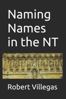 Naming Names in the NT B09HPCJ2M7 Book Cover