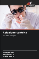 Relazione centrica: Una breve rassegna 6206293912 Book Cover