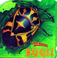 Bugs! (Know-It-Alls) 1595450211 Book Cover