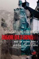 Rigor da Forma (Portuguese Edition) 8581801951 Book Cover