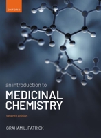 An Introduction to Medicinal Chemistry 7th Edition 0198866666 Book Cover