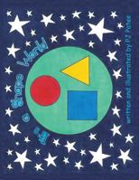 It's a Shape World: Children's Picture Book 154713657X Book Cover