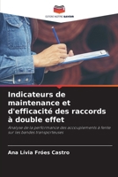 Indicateurs de maintenance et d'efficacité des raccords à double effet (French Edition) 6209757626 Book Cover