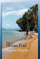 The Ocean Poet 1462889840 Book Cover