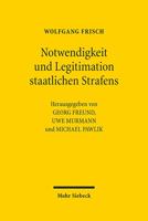 Notwendigkeit Und Legitimation Staatlichen Strafens: Beitrage Von 1977-2018 316159942X Book Cover