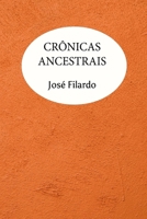 Crônicas Ancestrais (Portuguese Edition) 6500683277 Book Cover