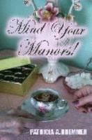 Mind Your Manors! (Elusive Clue) 0974588474 Book Cover