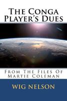 The Conga Player's Dues 098331442X Book Cover
