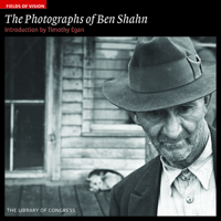 The Photographs of Ben Shahn: The Library of Congress 1904832407 Book Cover