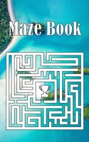Maze Book: Cute Funny 2020 Maze Book For Family Mom Dad & Kids Gift Idea in Birthday Anniversary or Holidays Pocket Size Cruise Travel Trip Puzzle Lovers 1671232321 Book Cover