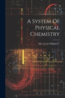 A System Of Physical Chemistry 1022237373 Book Cover