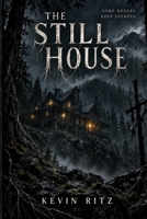 The Still House (The Kindred Files) B0HJWMDM42 Book Cover