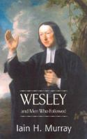Wesley and Men Who Followed 0851518354 Book Cover