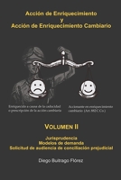 Acción de Enriquecimiento y Acción de Enriquecimiento Cambiario: Volumen II B08W3KSN8V Book Cover