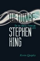 Wetware: On the Digital Frontline with Stephen King 1587672294 Book Cover