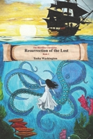 The Bloodline Chronicles: Resurrection of the Lost 1522007032 Book Cover